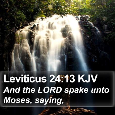 lv 24s|leviticus 24 13.